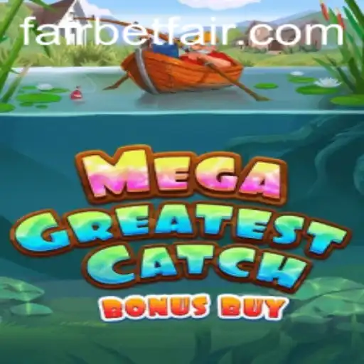 Exploring MegaGreatestCatchBonusBuy: A Thrilling Addition to the Betfair Gaming Universe